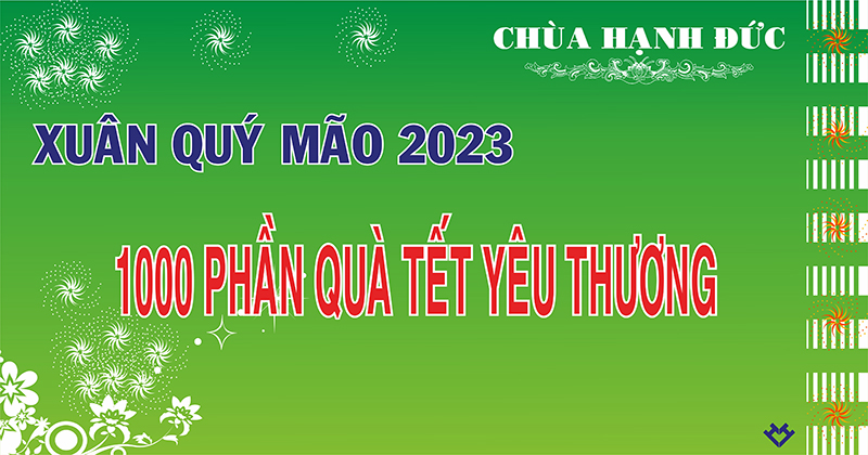 1000 PHẦN QUÀ XUÂN QUÝ MÃO 2023