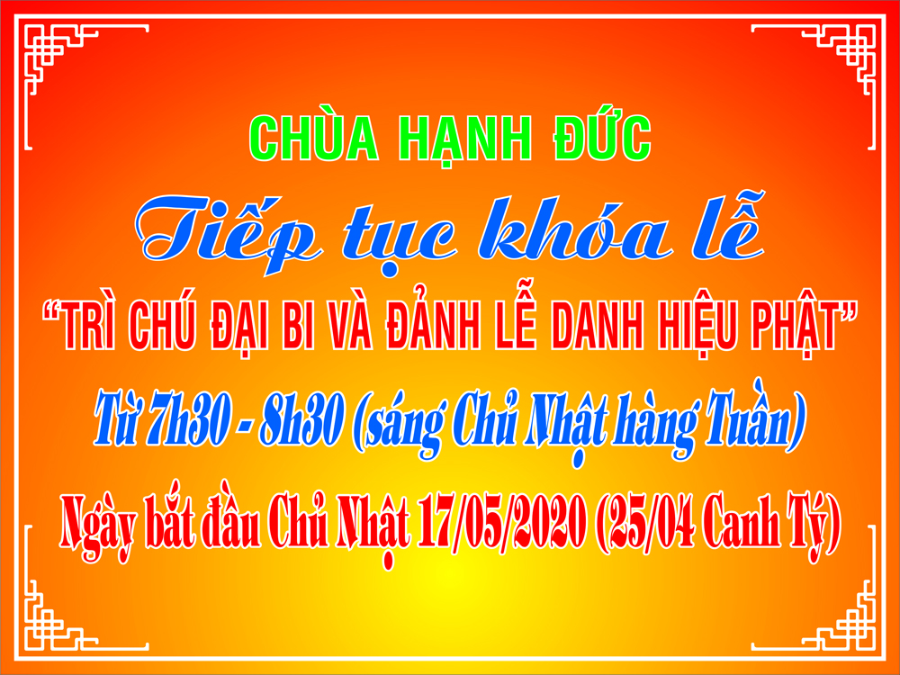 Chùa Hạnh Đức : Tiếp tục khóa lễ "trì chú Đại bi và đảnh lễ danh hiệu Phật" 