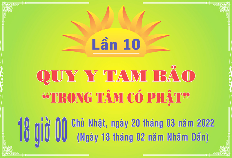 CHÙA HẠNH ĐỨC THÔNG BÁO QUY Y TAM BẢO LẦN 10