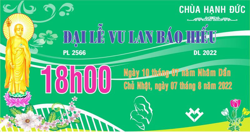 CHÙA HẠNH ĐỨC THÔNG BÁO ĐẠI LỄ VU LAN BÁO HIẾU