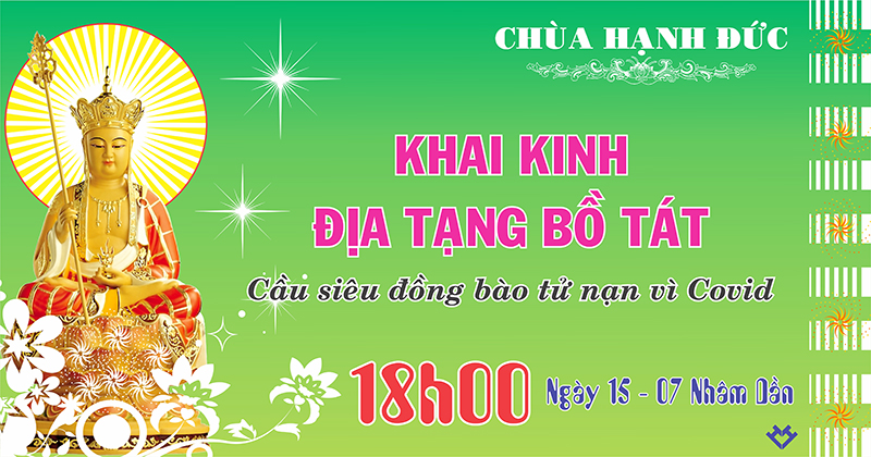 Tp. HCM, H. Củ Chi, Chùa Hạnh Đức thông báo trì kinh địa tạng cầu siêu đồng bào tử nạn vì Covid