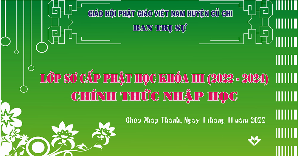 Tp. HCM, H. Củ Chi, Lớp sơ cấp Phật học khóa III (2022 - 2024) chính thức nhập học.