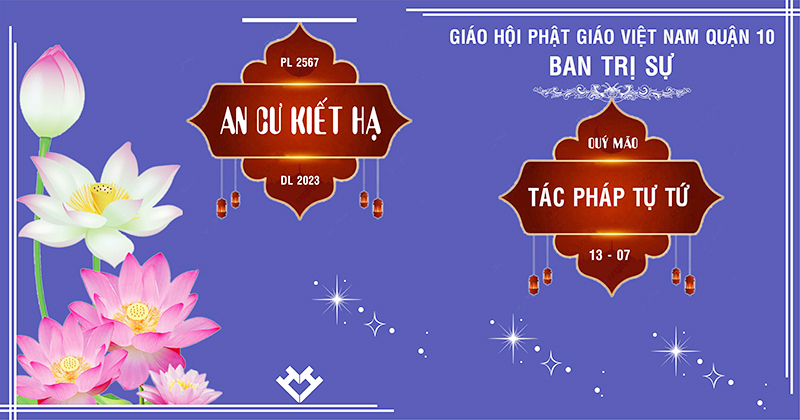 Tp. HCM: Quận 10: Chư Tăng Tác Pháp Tự Tứ mãn hạ.